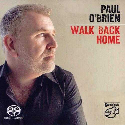 乡村民谣Paul O′Brien《Walk Back Home》[DFF][1.6G]